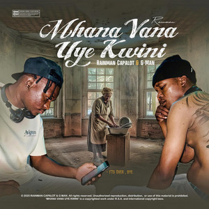 G Man & Rainman capalot - Mhana Vana Uye Kwini