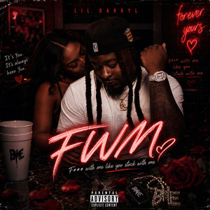 FWM by Lil Darryl, Really Rich Records