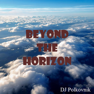Beyond the Horizon