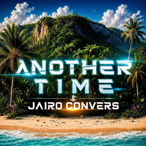 Another Time by Jairo Convers