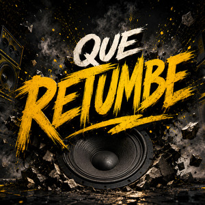 Que Retumbe by Red Session, Calletano El Patron, Ariel Produciendo, Driellonthebeatz