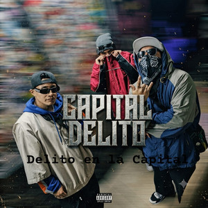 Delito en la Capital by CAPITAL DELITO