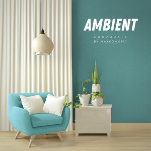 MaxKoMusic - Ambient Corporate