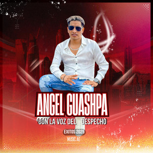 ANGEL GUASHPA - CON LA VOZ DEL DESPECHO - AVANZARIDA ISHA