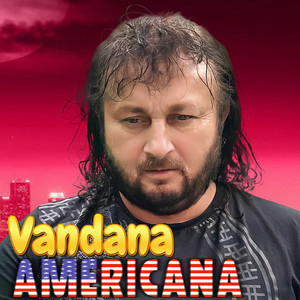 Sandu Ciorba - Vandana Americana