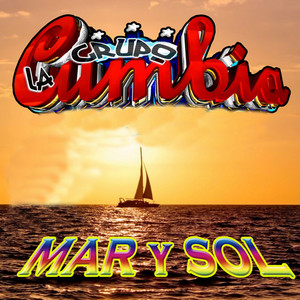 Mar Y Sol by Grupo la Cumbia