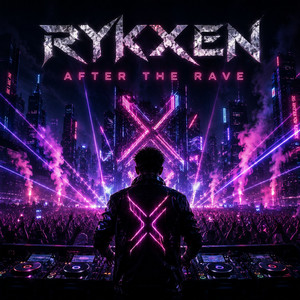 After the Rave by RYKXEN