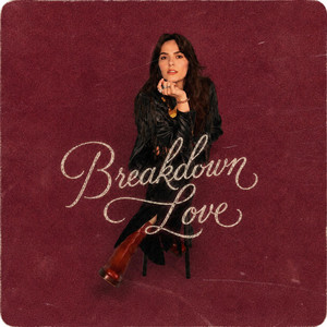 Breakdown Love by Burn the Breeze