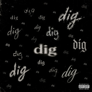 Dig by L4baby