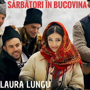 Laura Lungu - Sărbători În Bucovina