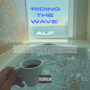 Riding The Wave by ALF
