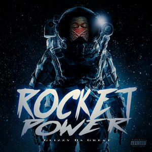 Rocket Power by Glizzy Da Great