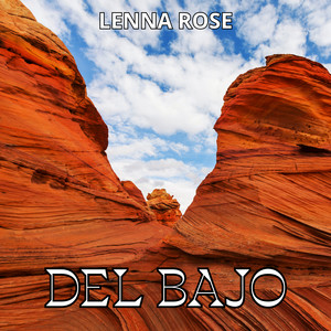 DEL BAJO by Lenna Rose