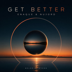 Get Better by Enaque & Nujord