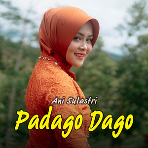 Padago Dago by Ani Sulastri