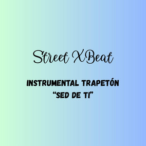 Instrumental Trapetón “Sed De Ti