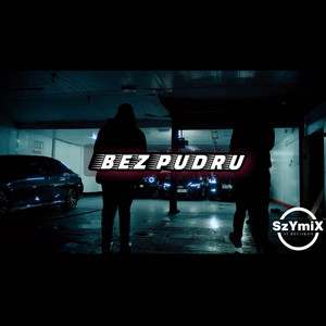 Bez Pudru by SzYmiX