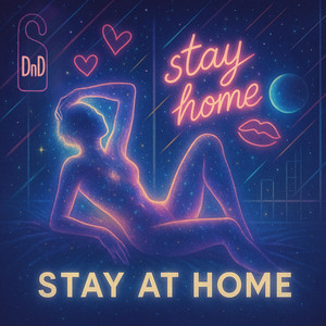 Stay at Home by DnD Music