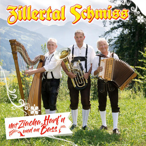 Zillertal Schmiss - Auf mein Bankerl