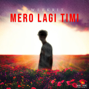SWEEKRIT - Mero Lagi Timi