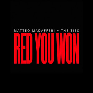 Red You Won by Matteo Madafferi, The Ties