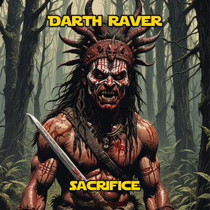 Darth Raver - Sacrifice