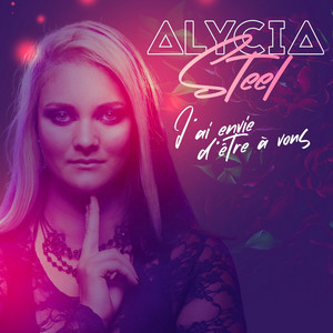 J'ai envie d'être à vous - Remix Radio By Dj Mars by Alycia STEEL, DJ Mars