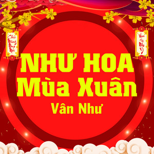 Vân Như - Như Hoa Mùa Xuân (Đại Mèo Remix)