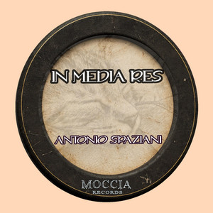 In Media Res by Antonio Spaziani
