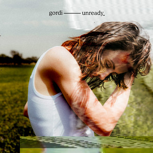 Unready - aO2Sk by Gordi