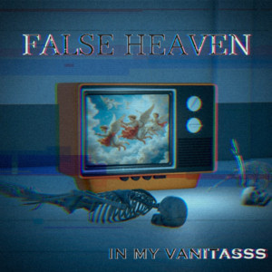 False Heaven by In My Vanitasss