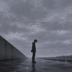 running through the thunderstorm going nowhere by Josiah MacCartney, SadSky, Pastor Far