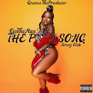 The Pussy Song (Jersey Club)