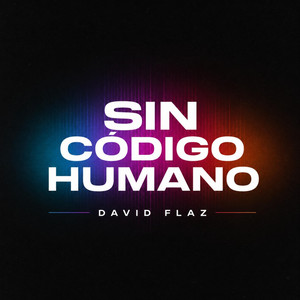 Sin Código Humano by david flaz