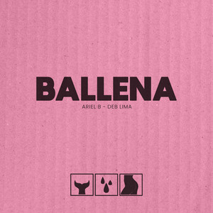 Ballena by Ariel B, Deb Lima