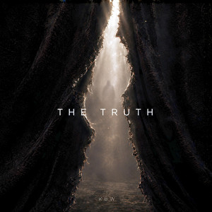 The Truth by K.B.W