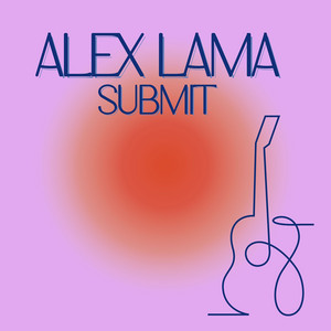 Submit - Radio Edit by Alex Lama