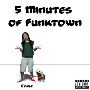 5 Minutes of Funktown by Ezale