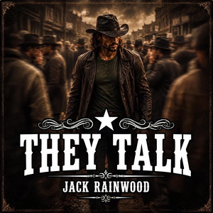 They Talk by Jack Rainwood