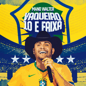 Vaqueiro 10 e Faixa by Mano Walter