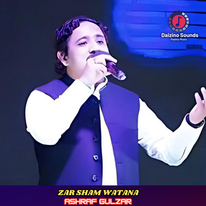 Ashraf Gulzar - Zar Sham Watana