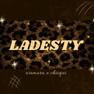 LADESTY by CHIIQUI, Wamura