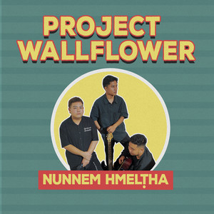 Ka Phal Mawlh Lo by Project Wallflower