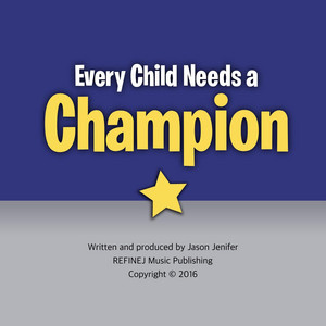 Jason Jenifer - Every Child Needs a Champion