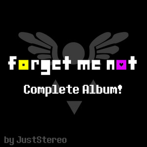 FORGET ME NOT - V2 by JustStereo