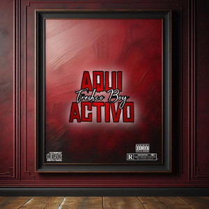 Aqui activo by Freshco Boy