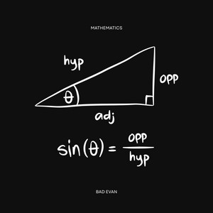 Mathematics by Bad Evan