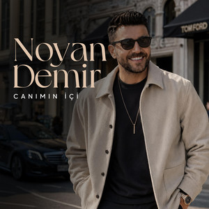 CANIMIN İÇİ by Noyan Demir