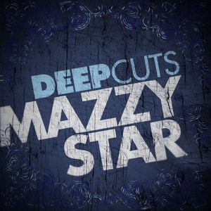 Ghost Highway - Album by Mazzy Star | Spotify