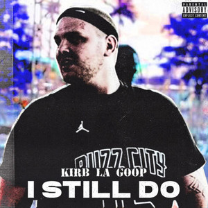 I Still Do by KirbLaGoop